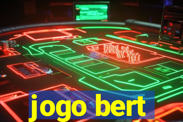 jogo bert